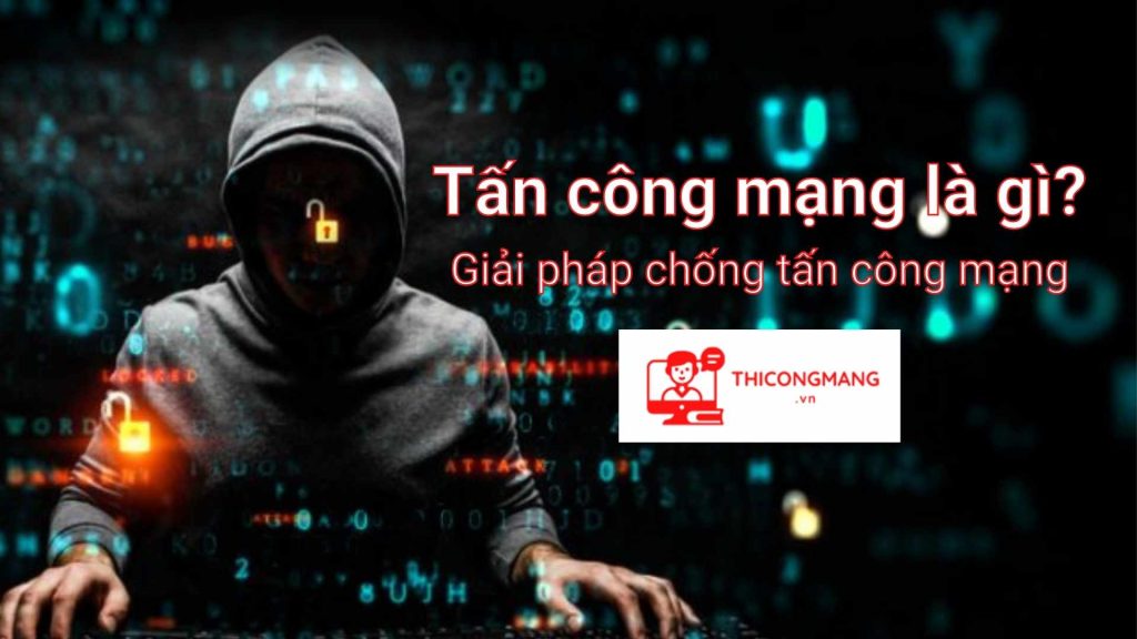 Tan Cong Mang La Gi Cach Phong Chong Tan Cong Mang
