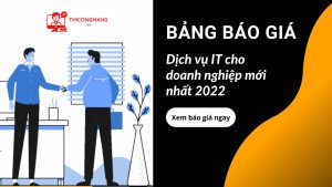 Bang Bao Gia Dich Vu It Moi Nhat 2022